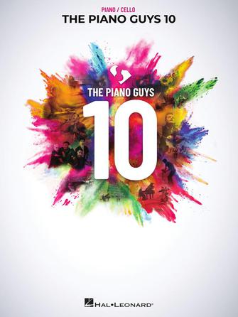 The Piano Guys – 10 (with Cello)