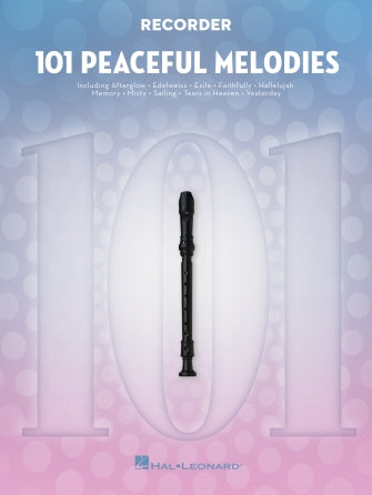 101 Peaceful Melodies for Recorder