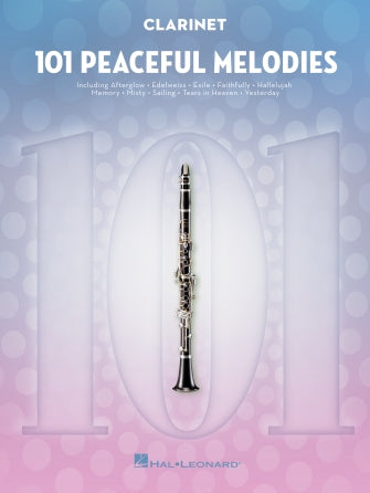 101 Peaceful Melodies for Clarinet