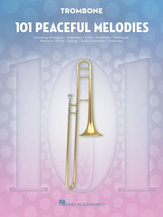 101 Peaceful Melodies for Trombone