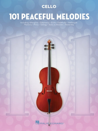 101 Peaceful Melodies for Cello