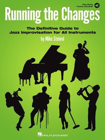 Running the Changes (Jazz Improv Guide)