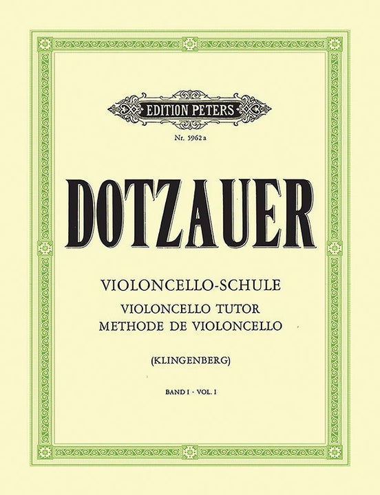 Dotzauer: Violoncello Tutor, Vol. 1