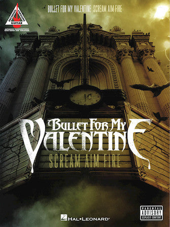 Bullet For My Valentine – Scream Aim Fire