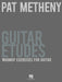 Pat Metheny Guitar Etudes Warm-Up Exercises for Guitar