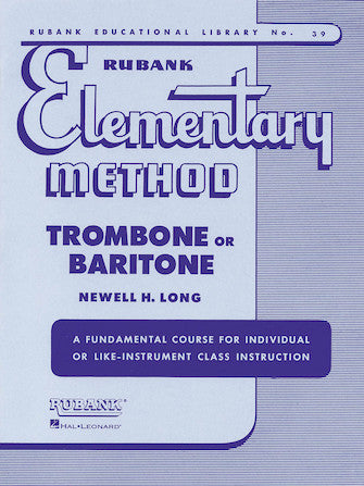 Rubank Elementary Method Trombone or Baritone — Tom Lee Music