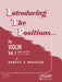 Introducing The Positions For Violin Volume 1 – Third And Fifth Position