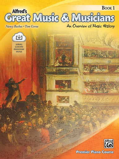 Alfred's Great Music & Musicians, Book 1An Overview of Music History