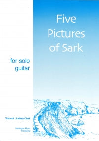 Lindsey-Clark 5 Pictures Of Sark -For Guitar-