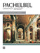 Pachelbel: Canon in D arr. Willard A. Palmer (An Alfred Masterwork Edition)