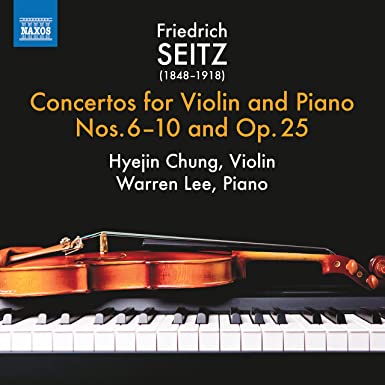 Seitz: Violin Concertos No. 6–10 & Op. 25 by Hyejin Chung & Warren Lee (CD)