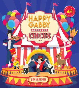 Happy Gabby Leads The Circus