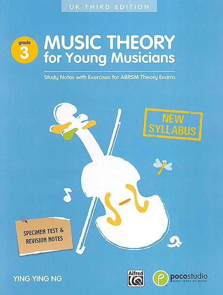 Music Theory For Young Musicians : Grade 3 (Third Edition)