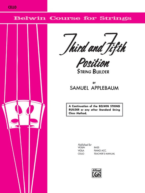 3rd and 5th Position String Builder A Continuation of the Belwin String Builder or Any Other Standard String Class Method