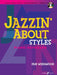 Jazzin' About Styles Piano