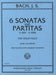 Bach Six Sonatas and Partitas, S. 1001-1006 For Violin