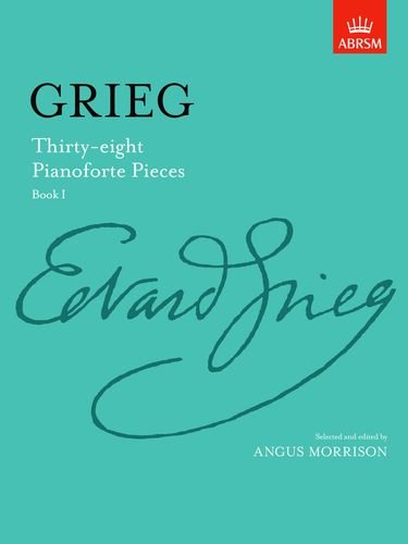 Grieg 38 Pianoforte Pieces, Book 1