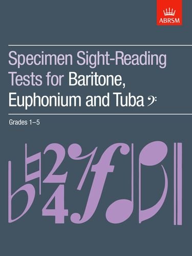 Specimen Sight-Reading Tests for Baritone, Euphonium and Tuba (Bass clef), Grades 1–5