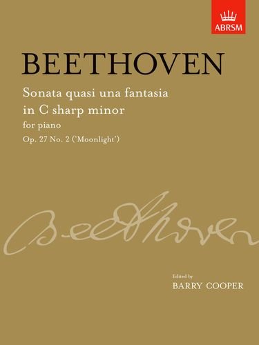 Beethoven Sonata quasi una fantasia in C sharp minor, Op. 27 No. 2 ('Moonlight')