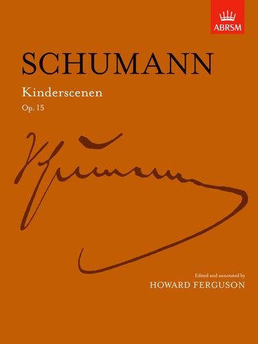 Schumann Kinderscenen Op. 15
