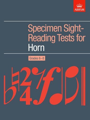 Specimen Sight-Reading Tests for Horn, Grades 6–8