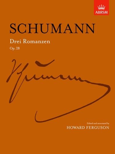 Schumann Drei Romanzen, Op. 28