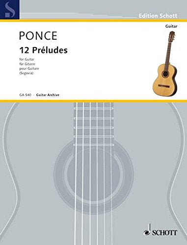 PONCE 12 PRELUDES FOR GUITAR