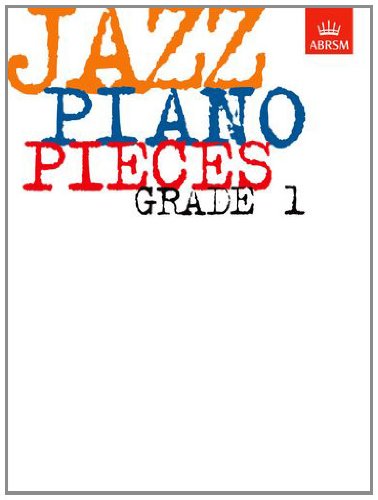 Jazz Piano Pieces, Grade 1