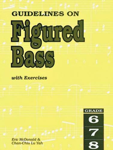Guidelines on Figured Bass, Grades 6-8