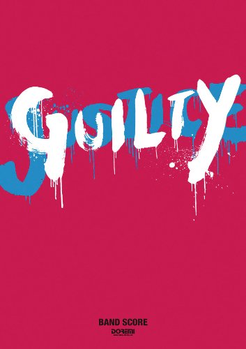 Guilty Band GLAY / GUILTY BAND SCORE 樂隊團譜 — Tom Lee Music