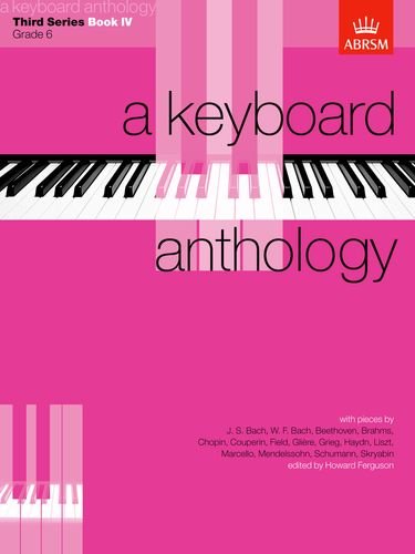 A Keyboard Anthology, Third Series, Book IV