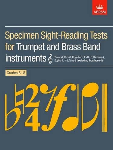 Specimen Sight-Reading Tests for Trumpet and Brass Band Instruments (Treble clef), Grades 6–8