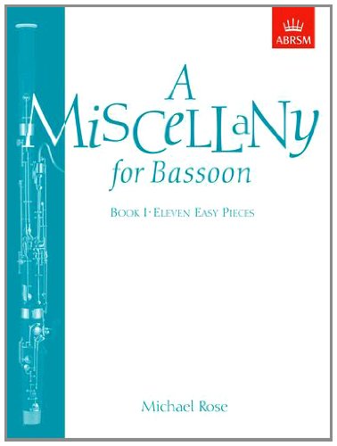 Rose A Miscellany for Bassoon, Book I