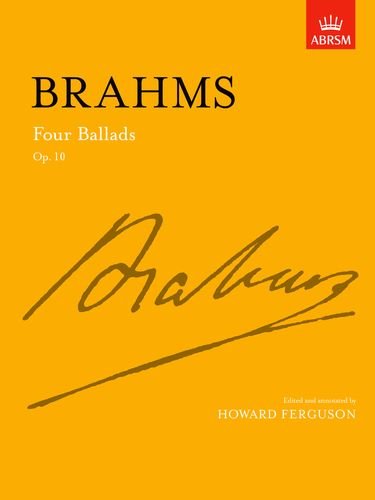 Brahms Four Ballads, Op. 10