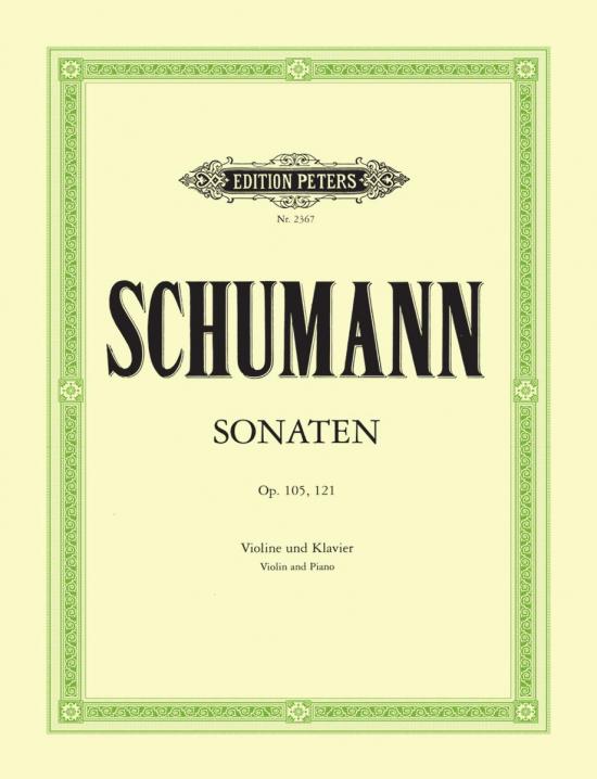 Schumann: Violin Sonatas Nos. 1 and 2, Opp. 105, 121