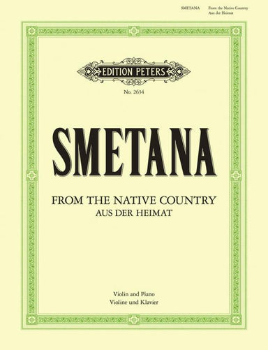 Smetana From My Native Country 'Aus der Heimat' 2 Duos for Violin and Piano