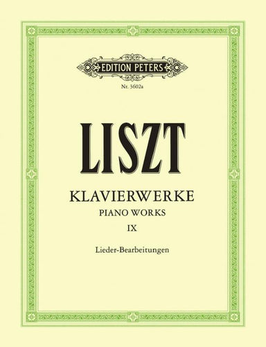 Liszt Piano Works, Vol. 9: Lieder Transcriptions