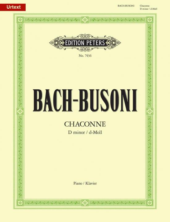 巴哈 布梭尼 Bach-Busoni: Chaconne in D minor from Partita for Violin Solo No. 2 BWV 1004 (Arr. for Piano)