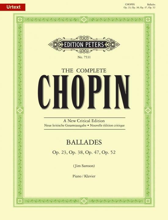 蕭邦 Chopin: Ballades for Piano Opp. 23, 38, 47, 52; Urtext (The