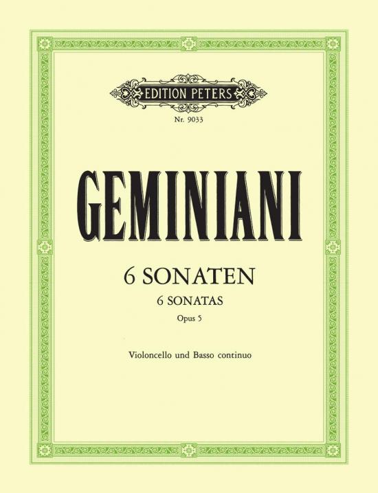 Geminiani: 6 Sonatas Opus 5 for Cello