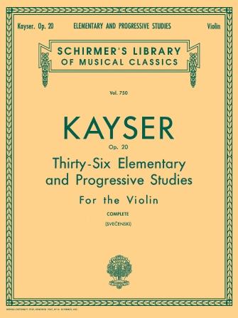 Kayser 36 Elementary and Progressive Studies For the Violin