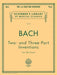 Bach Two- And Three-Part Inventions (by Czerny)