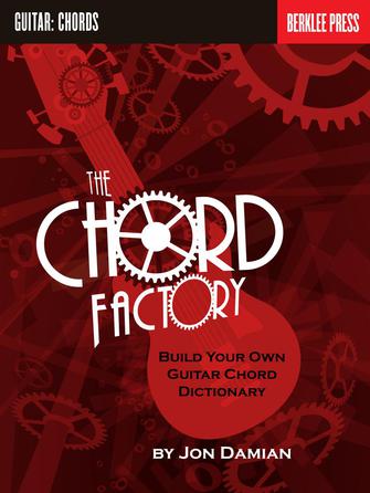 The-Chord-Factory
Build-Your-Own-Guitar-Chord-Dictionary