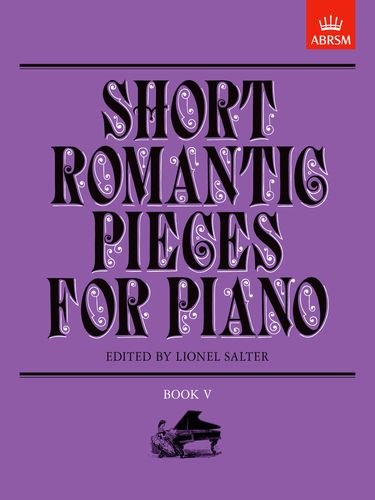 Short Romantic Pieces for Piano, Book V