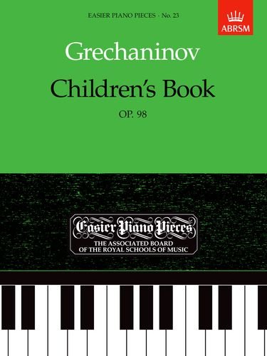 Grechaninoff Children’s Book, Op.98
