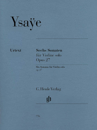 YSAYE 6 SONATAS FOR VIOLIN SOLO OP. 27