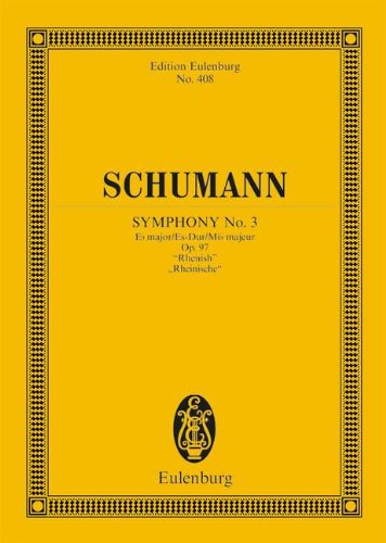 SCHUMANN SYMPHONY NO.3 OP.97 IN EB/SC