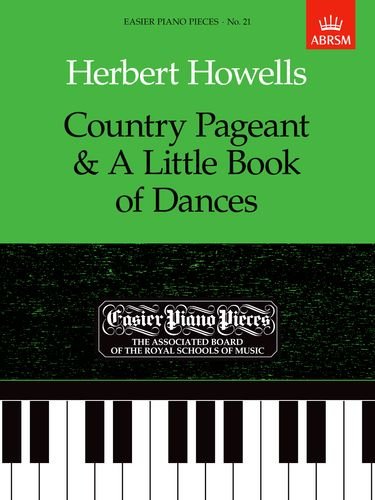 Howells Country Pageant & A Little Book of Dances