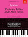 Lyadov Preludes, Trifles and Other Pieces