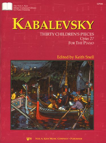 Kabalevsky 30 Children's Pieces, Opus 27